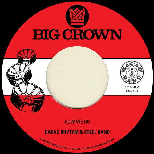 Bacao Rhythm & Steel Band- How We Do B/w Nuthin' But A G Thang