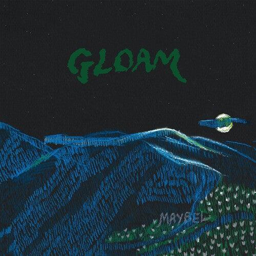 Maybel- Gloam