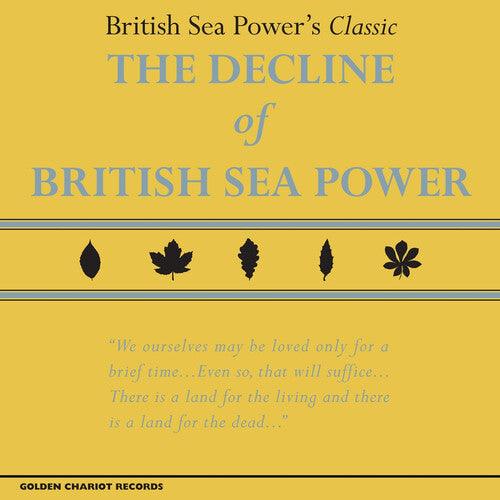 British Sea Power- The Decline of British Sea Power