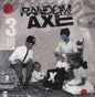 Random Axe- Random Axe