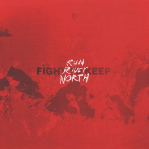 Run River North- Fight to Keep