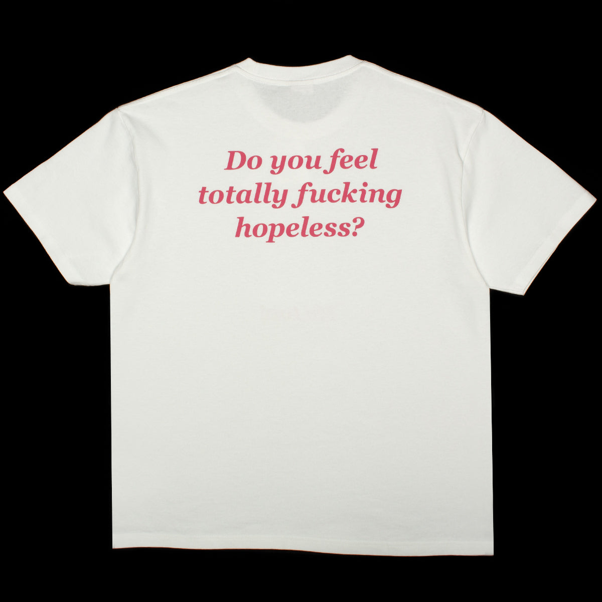 Hopeless T-Shirt