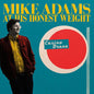 Mike Adams At His Honest Weight- Casino Drone