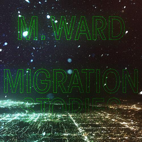 M. Ward- Migration Stories (White Vinyl)