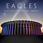 The Eagles- Live From The Forum MMXVIII