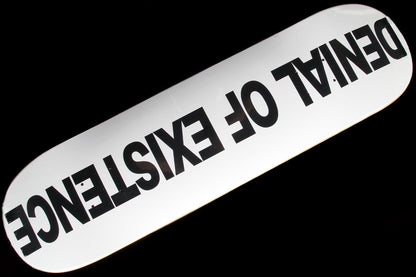 Denial of Existence Deck 8.25" & 8.38"