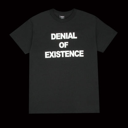 Denial Of Existence Tee