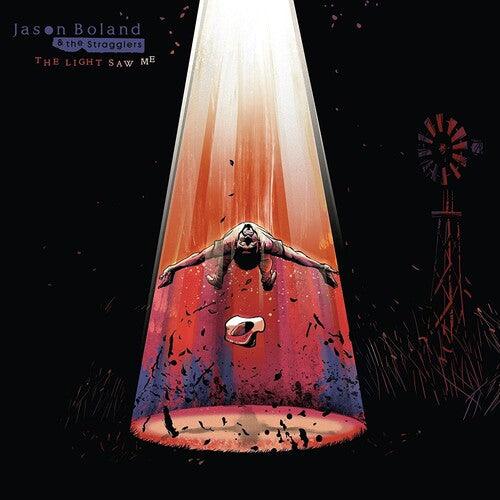 Jason Boland & the Stragglers- The Light Saw Me