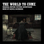 Daniel Blumberg- The World To Come (Original Soundtrack)
