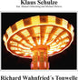 Klaus Schulze- Richard Wahnfried's Tonwelle