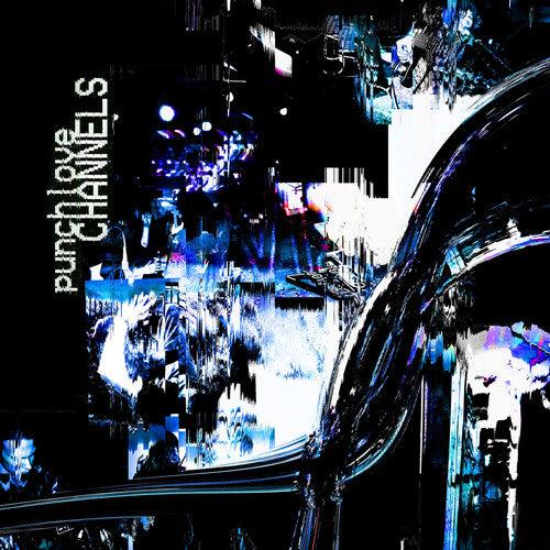 Punchlove- Channels