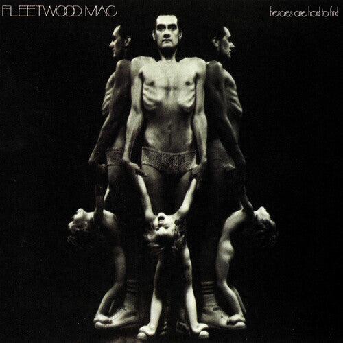 Fleetwood Mac- Heroes Are Hard to Find