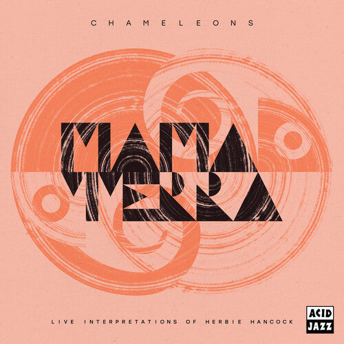 Mama Terra- Chameleons (Live Interpretations of Herbie Hancock)
