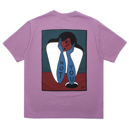 Not You T-Shirt