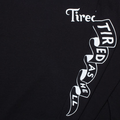 Tired As Hell L/S T-Shirt