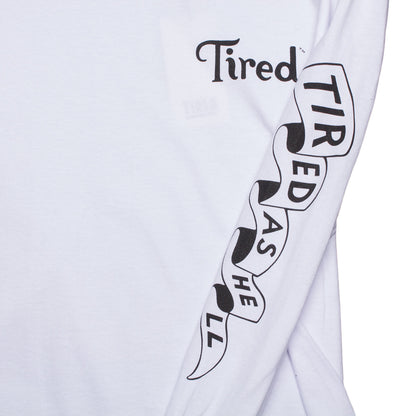 Tired As Hell L/S T-Shirt