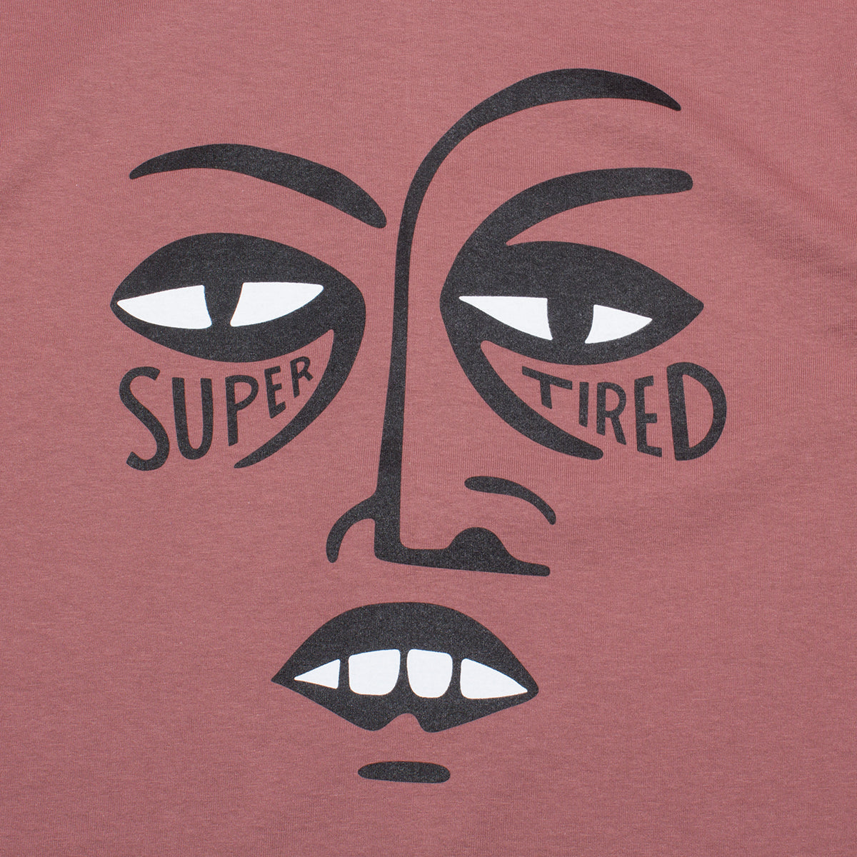 Super Tired T-Shirt