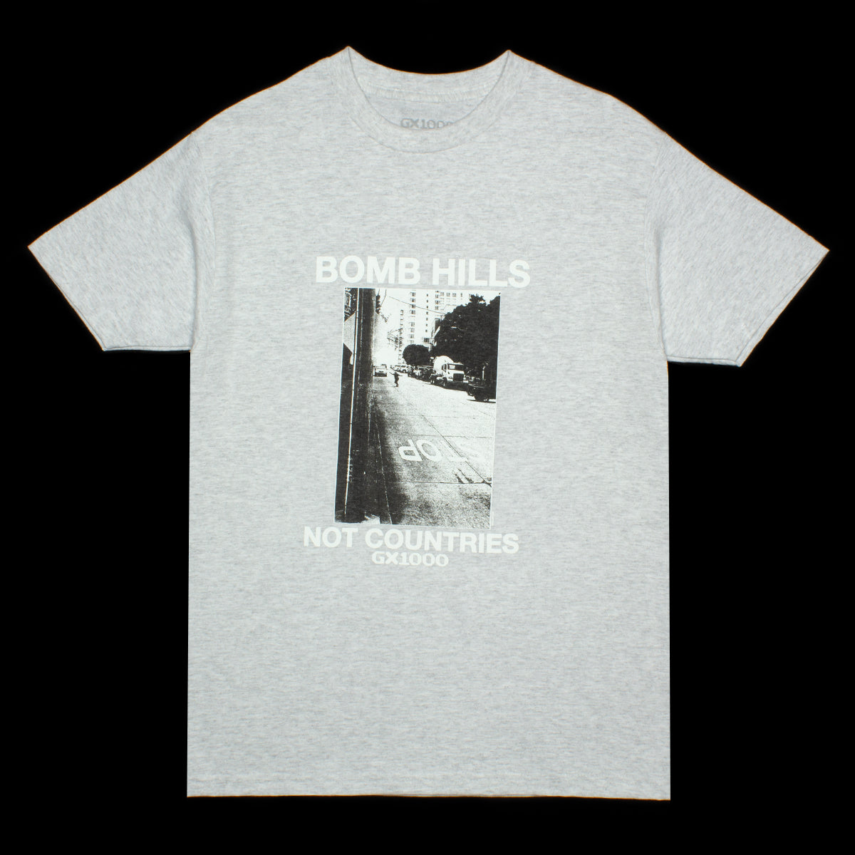 Bomb Hills Not Countries T-Shirt