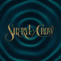 Sheryl Crow- Evolution (Colored Vinyl)
