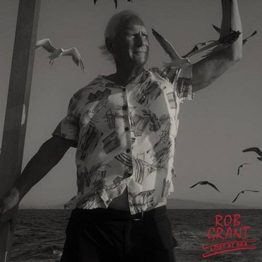 Rob Grant- Lost At Sea