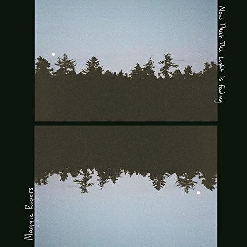 Maggie Rogers- Now That The Light Is Fading (10")