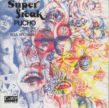 Pucho & His Latin Soul Brothers- Super Freak -BF22