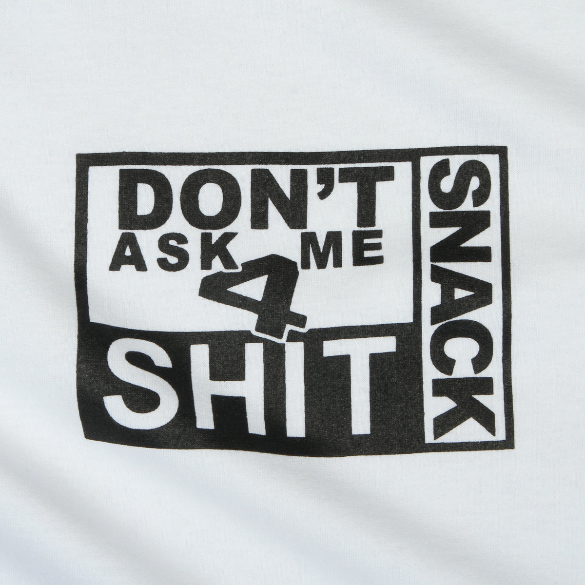 4 Shit T-Shirt